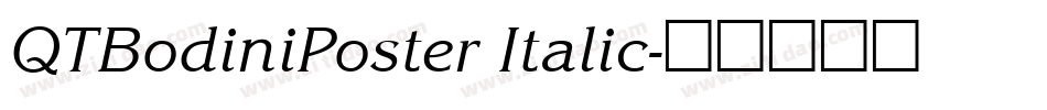 QTBodiniPoster Italic字体转换